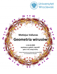 Plakat informujący o wystawie Geometria Wirusów.